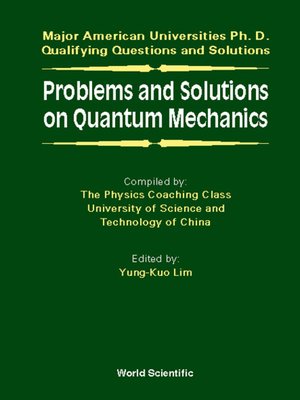 cover image of Problems and Solutions On Quantum Mechanics